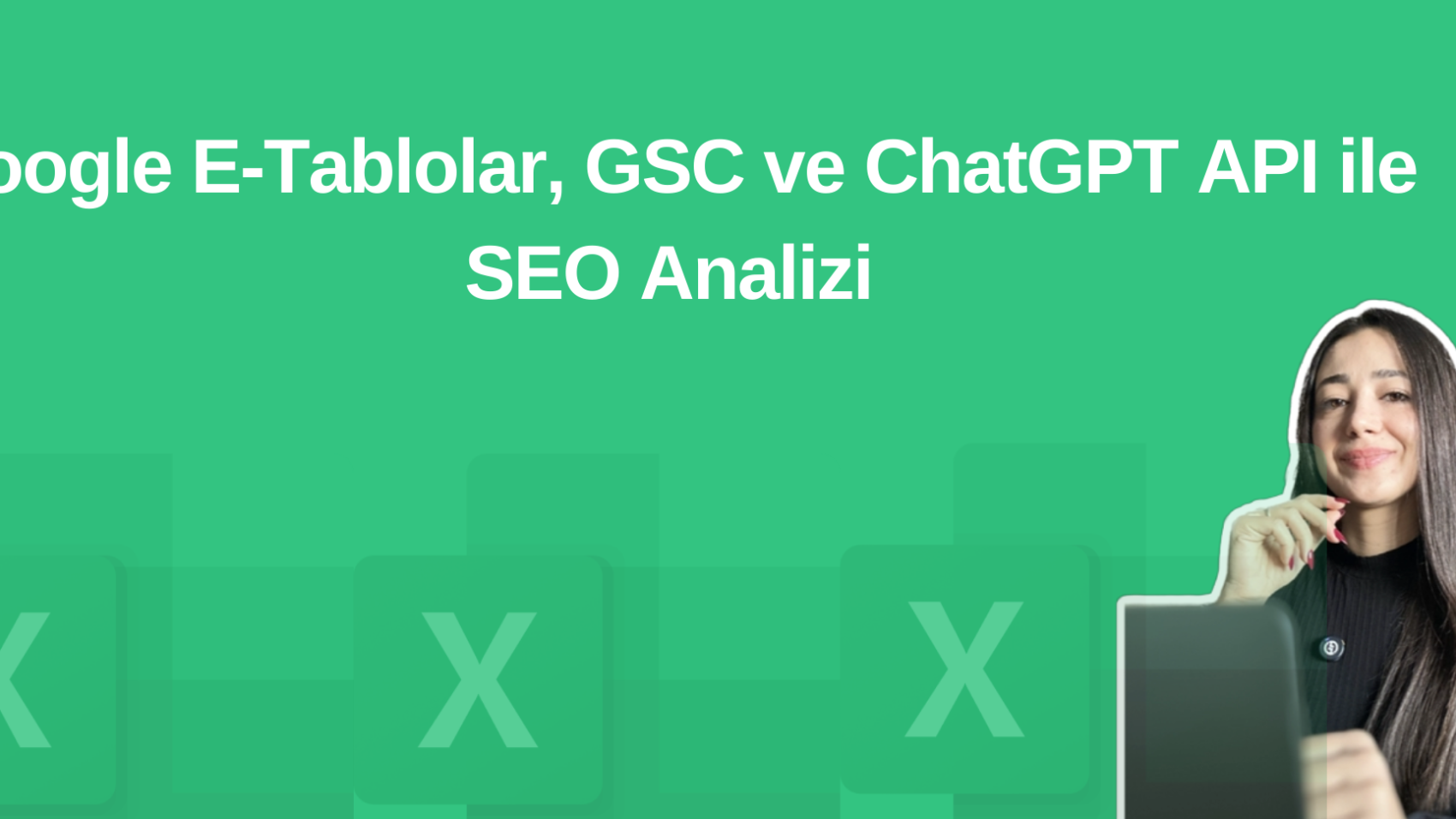 Google Sheets, GSC & ChatGPT API